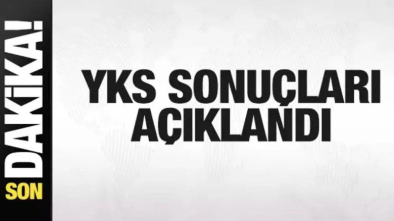 Milyonlarca aday, bekliyordu: YKS sonuçları açıklandı