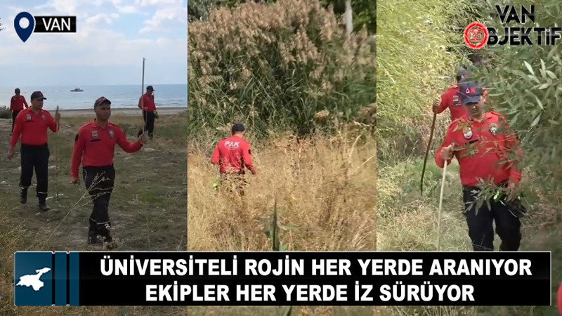 Van'da Kayıp Üniversite Öğrencisi Rojin Kabaiş İçin Arama Çalışmaları Sürüyor