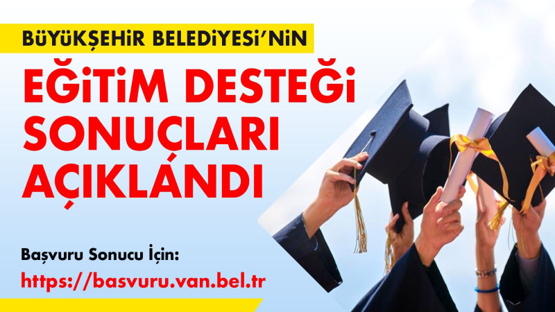 Büyükşehir Belediyesi’nin eğitim desteği sonuçları açıklandı