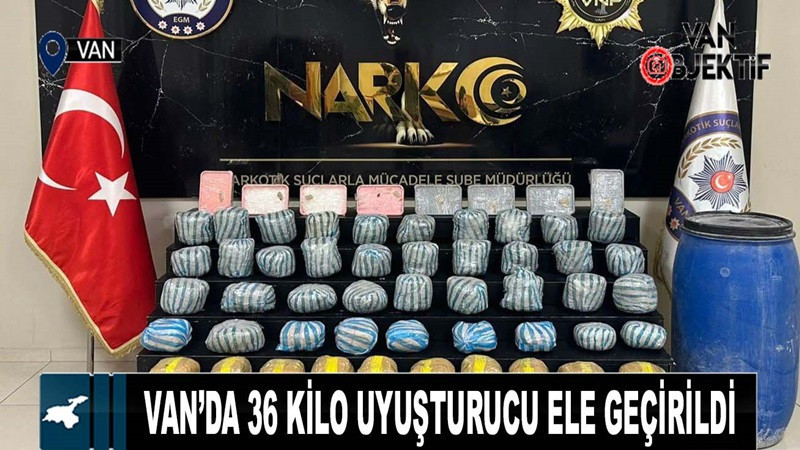 Van’da 36 kilo uyuşturucu ele geçirildi 