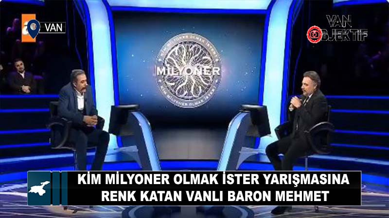 Kim Milyoner Olmak İster yarışmasına renk katan Vanlı Baron Mehmet!