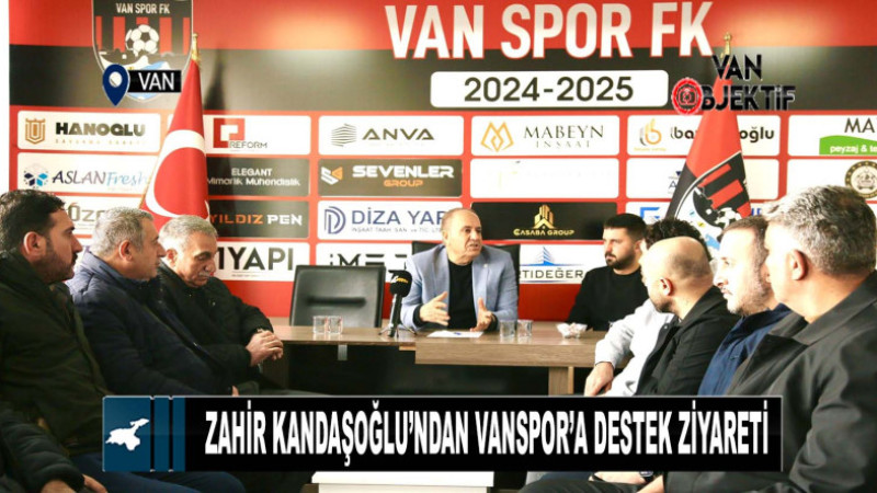 Zahir Kandaşoğlu’ndan Vanspor’a Destek Ziyareti