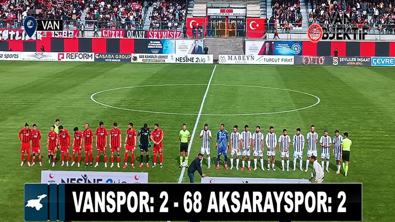  TFF 2. Lig Play-Off: Vanspor: 2 - 68 Aksarayspor: 2 