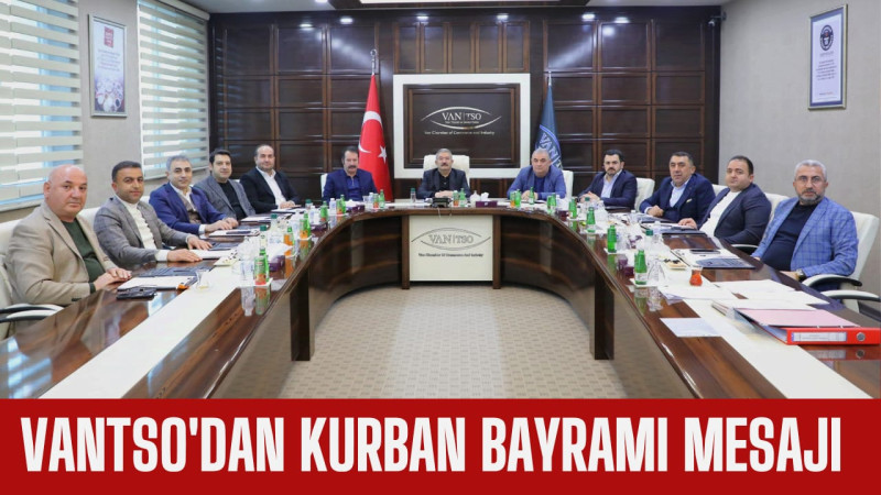 Van TSO’dan Kurban Bayramı mesajı