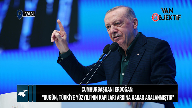 Cumhurbaşkanı Erdoğan: 