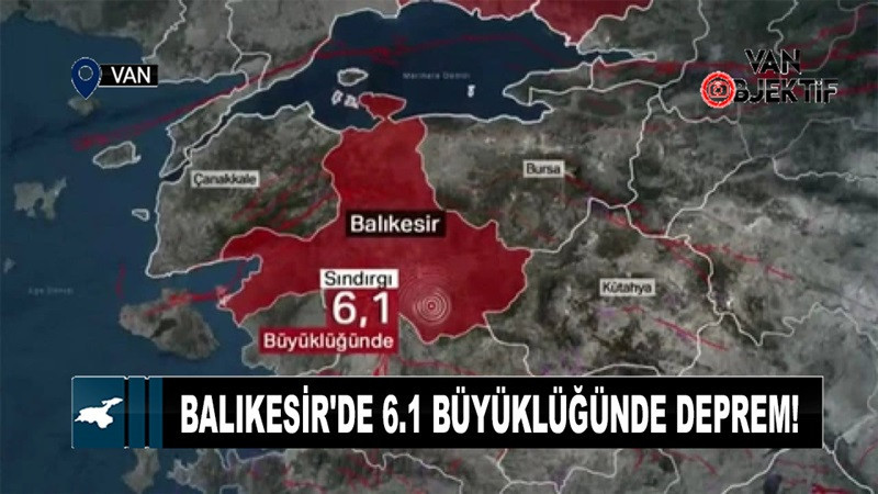 Balıkesir'de 6.1 büyüklüğünde deprem! 