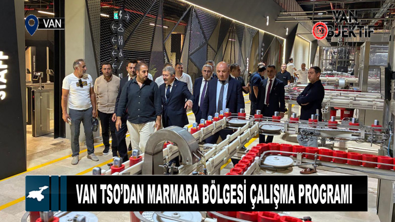 Van TSO’dan Marmara Bölgesi Çalışma Programı