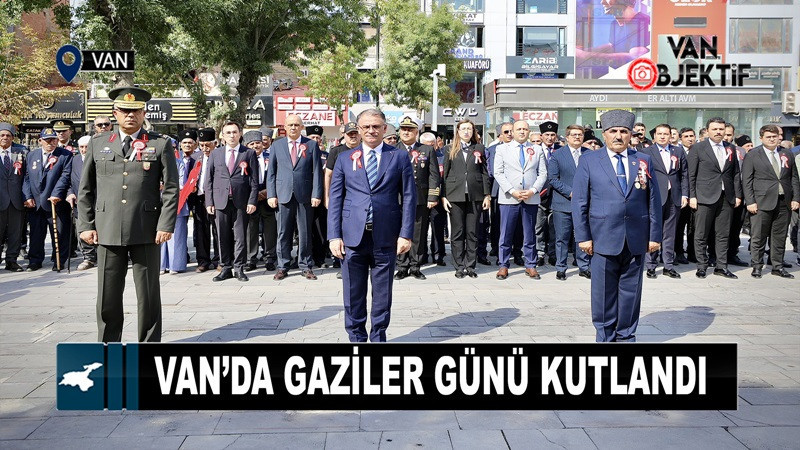 Van’da Gaziler Günü kutlandı