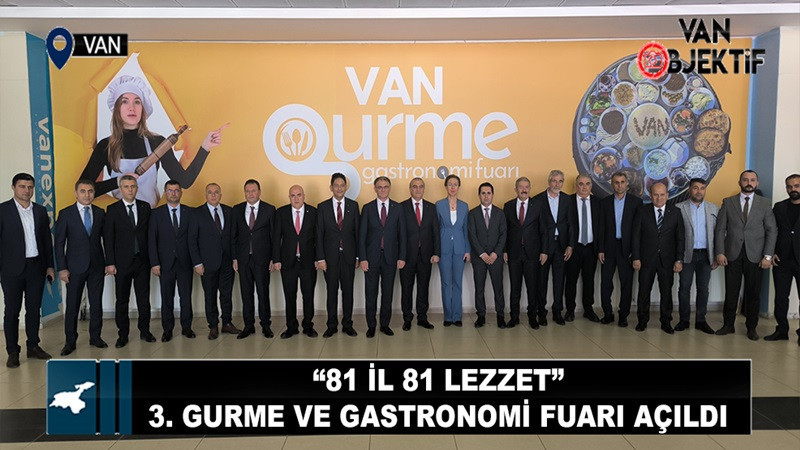 3. Van Gurme ve Gastronomi Fuarı Açıldı