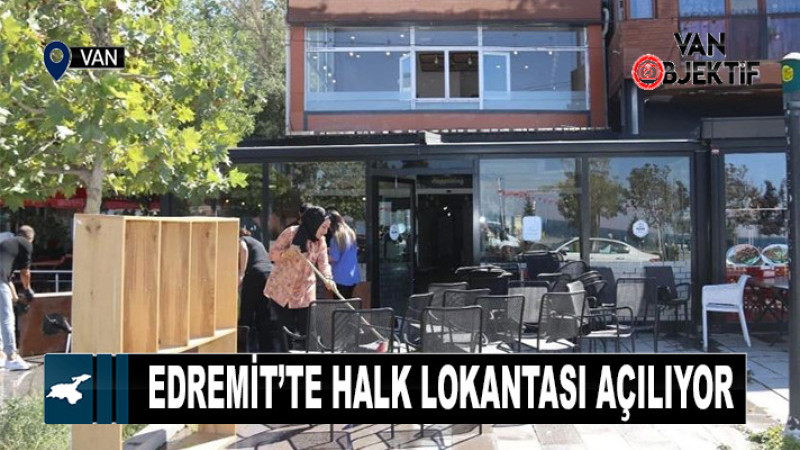 Edremit’te halk lokantası açılıyor
