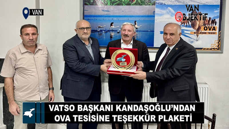 VATSO Başkanı Kandaşoğlu’ndan OVA Dinlenme Tesisine Teşekkür Plaketi