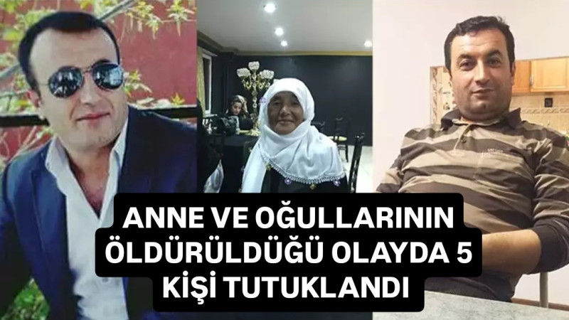 Gürpınar'da anne ve oğullarının öldürüldüğü olayda biri muhtar 5 kişi tutuklandı