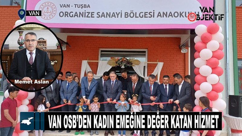 Van OSB’den kadın emeğine değer katan hizmet