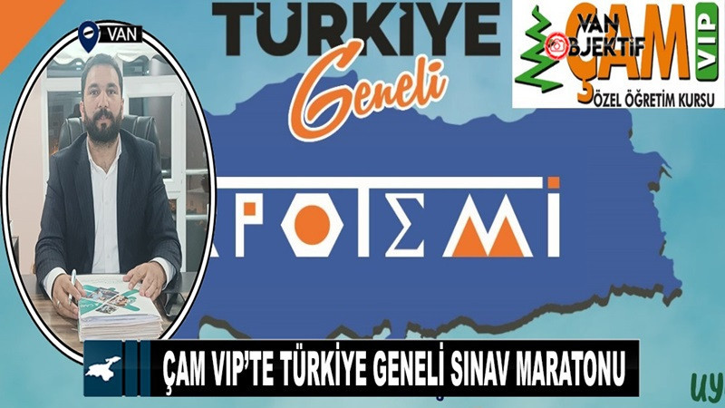 Çam VIP’te Türkiye Geneli Sınav Maratonu