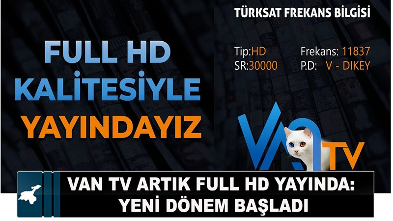 Van TV Artık Full HD Yayında: Yeni Dönem Başladı