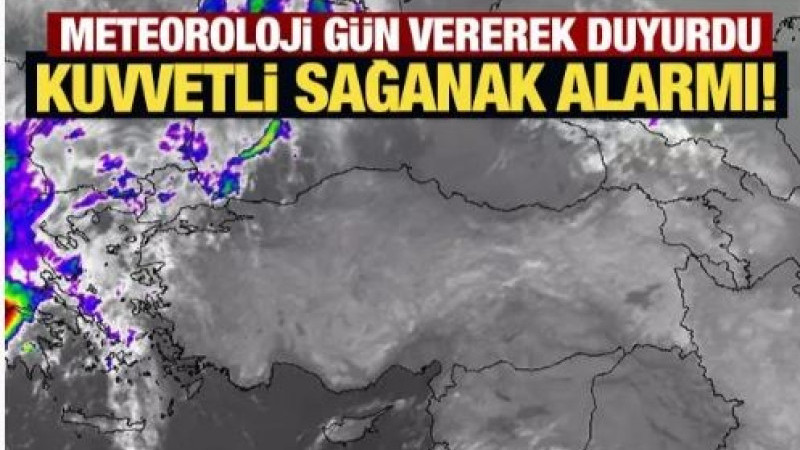 Meteoroloji gün vererek duyurdu: Kuvvetli sağanak alarmı!