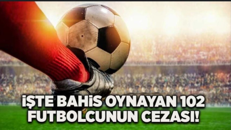PFDK, 102 futbolcunun cezasını açıkladı