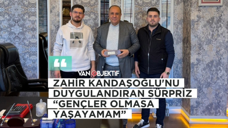 İş Adamı Zahir Kandaşoğlu’nu Duygulandıran Sürpriz “Gençler Olmasa Yaşayamam”