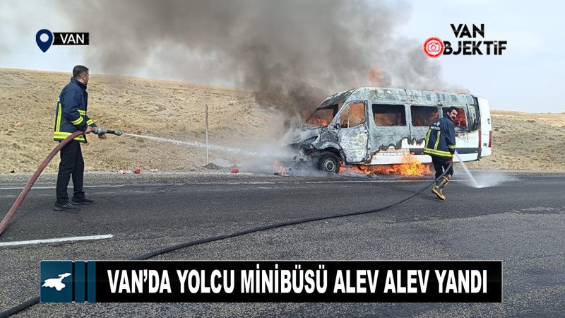  Van'da alev alan minibüs kullanılamaz hale geldi 