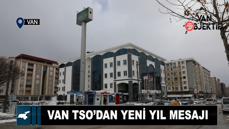 Van TSO’dan yeni yıl mesajı