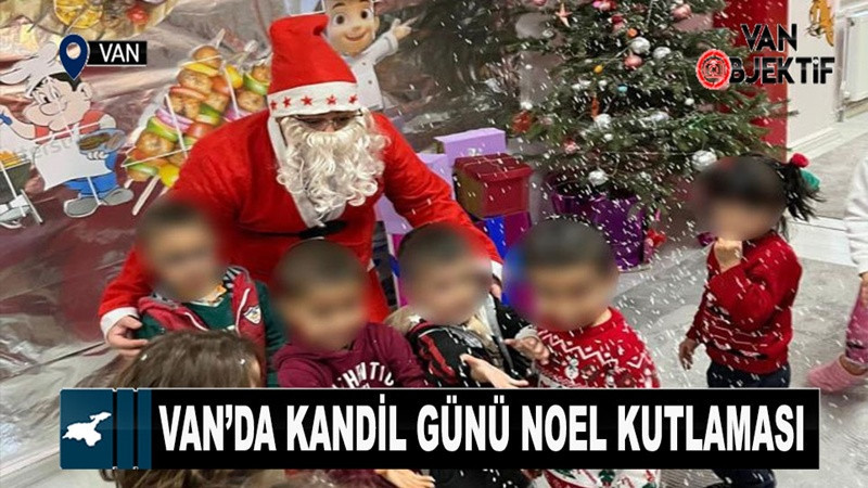  Van Büyükşehir Belediyesinden kandil günü Noel kutlaması