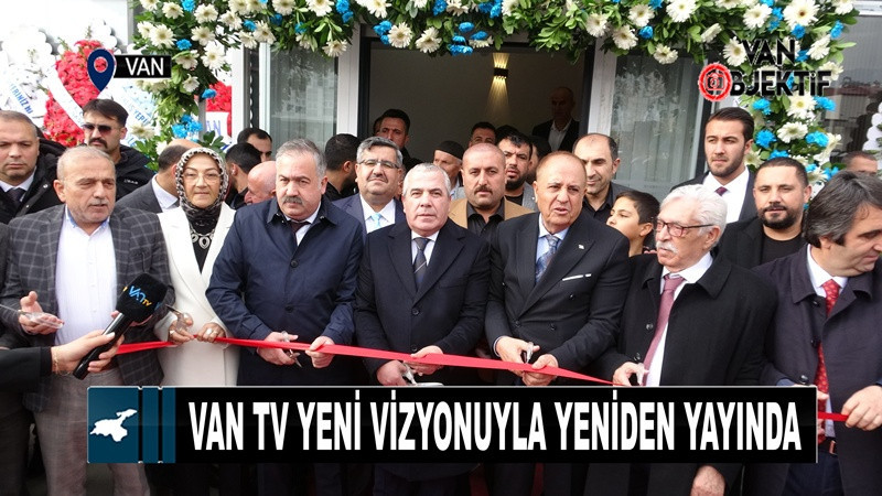 Van TV yeni vizyonuyla yeniden yayında