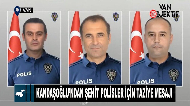 Kandaşoğlu’ndan Şehit Polisler İçin Taziye Mesajı