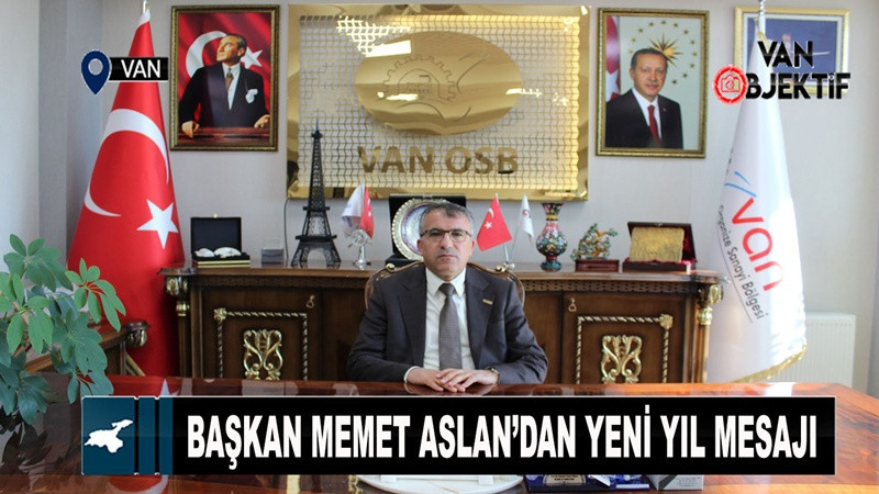 Başkan Memet Aslan’dan yeni yıl mesajı