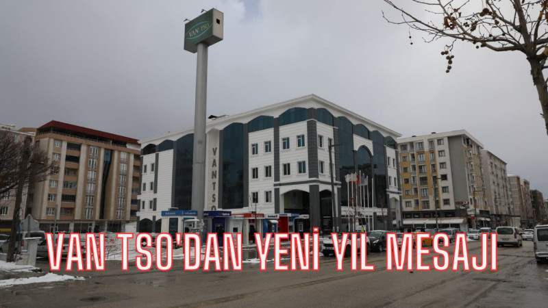 Van TSO’dan yeni yıl mesajı