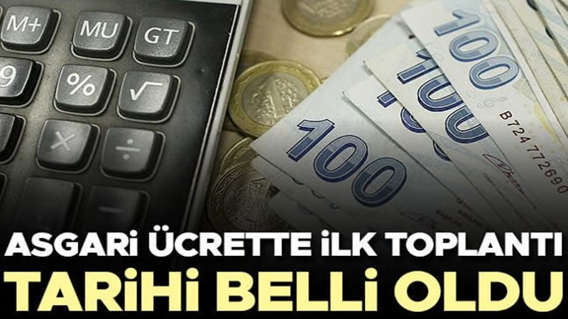 Asgari ücrette ilk toplantı tarihi belli oldu