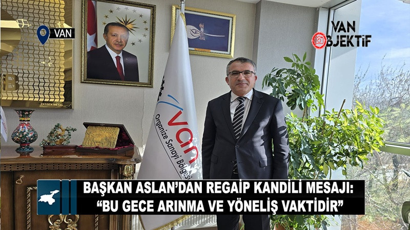 Başkan Aslan’dan Regaip Kandili Mesajı: “Bu Gece Arınma ve Yöneliş Vaktidir”