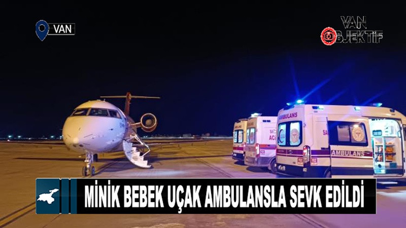 Van'dan İstanbul'a uçak ambulansla hasta sevki  