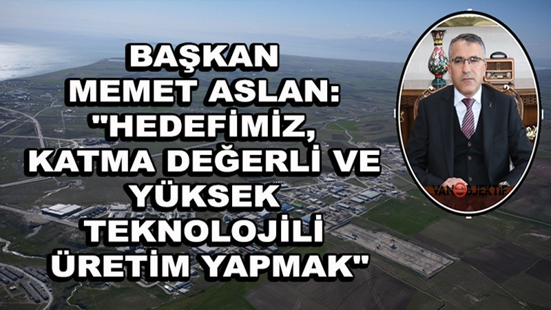 Başkan Memet Aslan: 