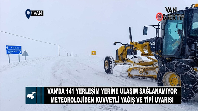 Van’da Kar Alarmı: 141 Yerleşim Yerine Ulaşım Sağlanamıyor