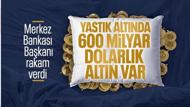 Türkiye’de yastık altında ne kadar altın var? Merkez Bankası Başkanı açıkladı!