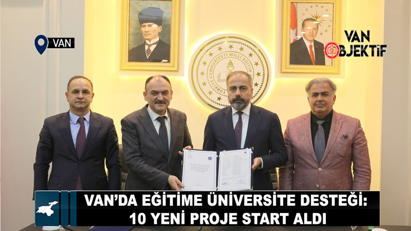 Van’da Eğitime Üniversite Desteği: 10 Yeni Proje Start Aldı