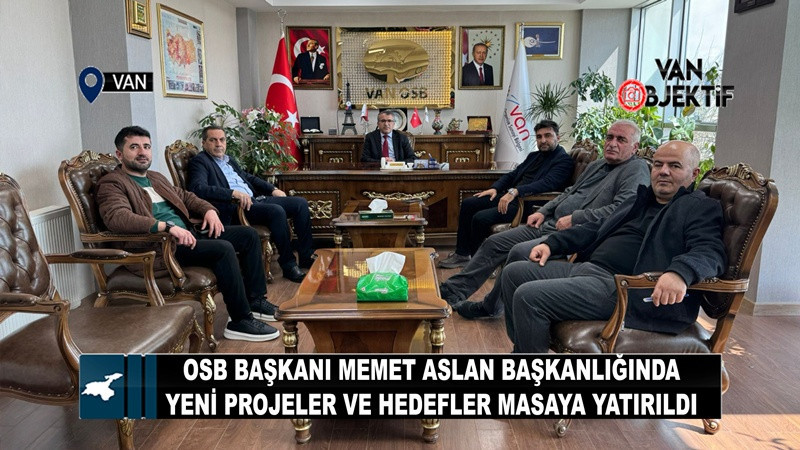 Van OSB 1. Olağan Yönetim Kurulu Toplantısı yapıldı