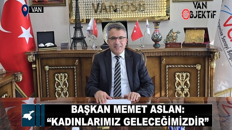 OSB Başkanı Aslan’dan 8 Mart Dünya Kadınlar Günü Mesajı