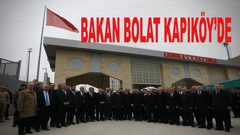 Bakan Bolat Kapıköy’de