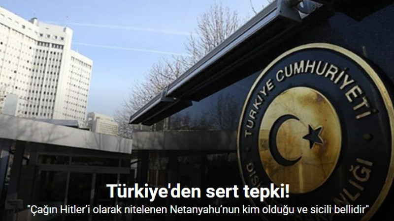 Dışişleri Bakanlığından sert tepki