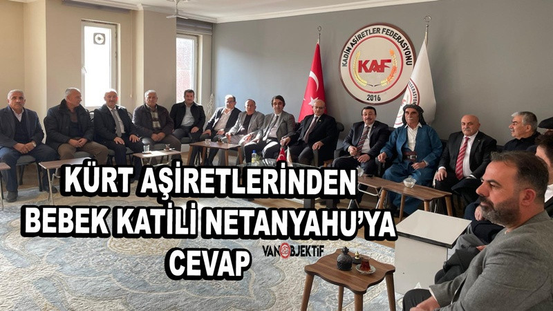 Kürt Aşiretlerinden Bebek Katili Netanyahu’ya cevap