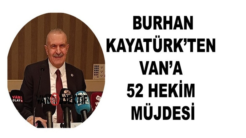 Van’ın Sağlık Ordusuna Taze Kan: 52 Yeni Hekim Kadrosu Tahsis Edildi