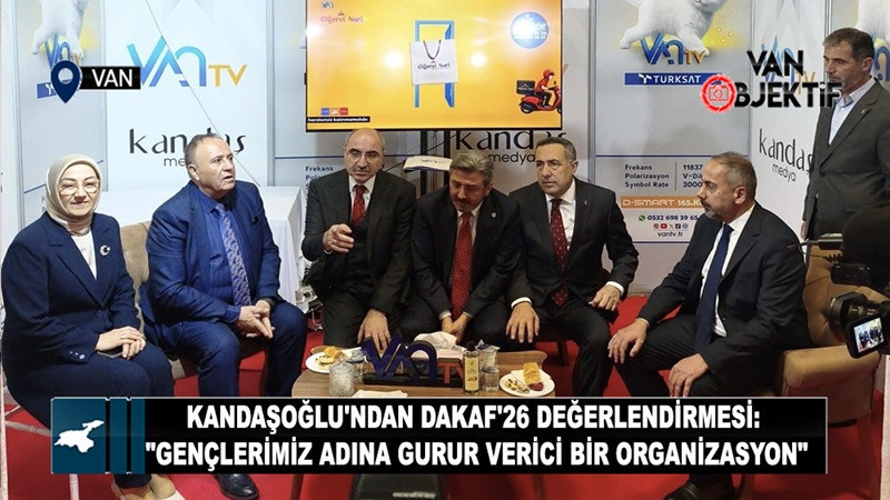 Kandaşoğlu'ndan DAKAF'26 Değerlendirmesi: 