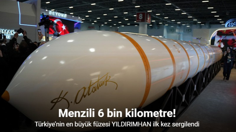 Türkiye’nin bugüne kadar ürettiği en büyük füzesi YILDIRIMHAN ilk kez sergilendi