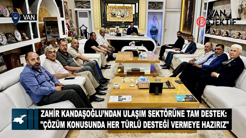 Zahir Kandaşoğlu’ndan ulaşım sektörüne tam destek