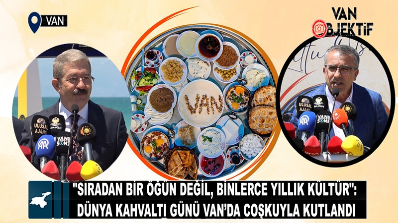 Van'da Dünya Kahvaltı Günü Coşkuyla Kutlandı