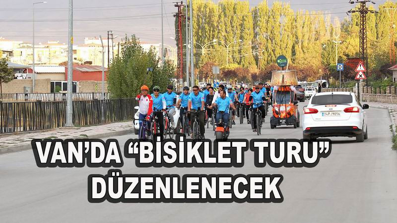 Van’da “Bisiklet Turu” düzenlenecek