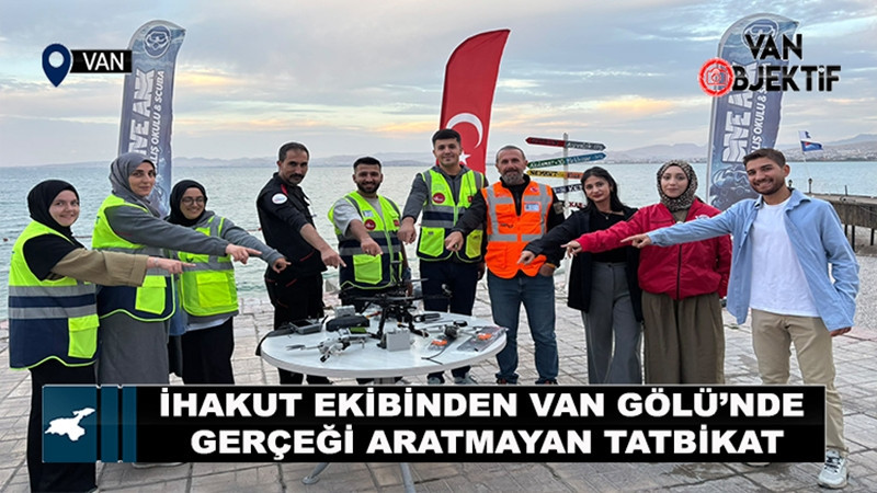 İHAKUT ekibinden Van Gölü’nde gerçeği aratmayan tatbikat