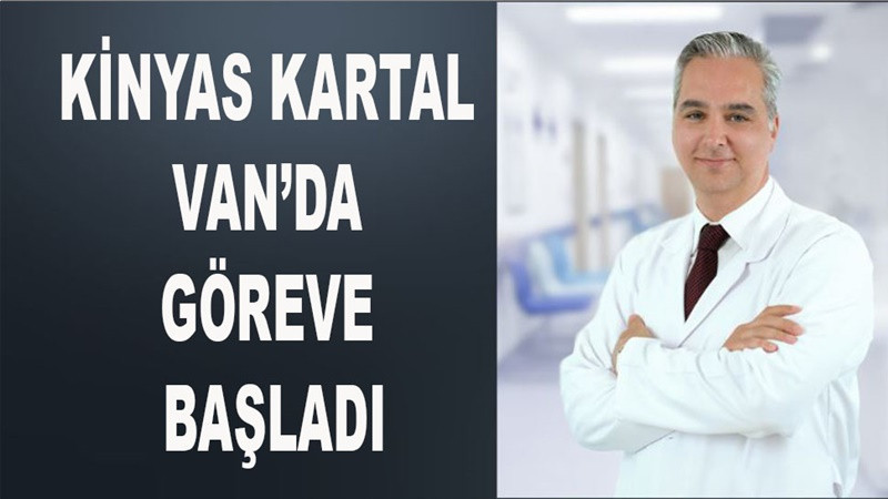 Prof. Dr. Kinyas Kartal Van’da göreve başladı
